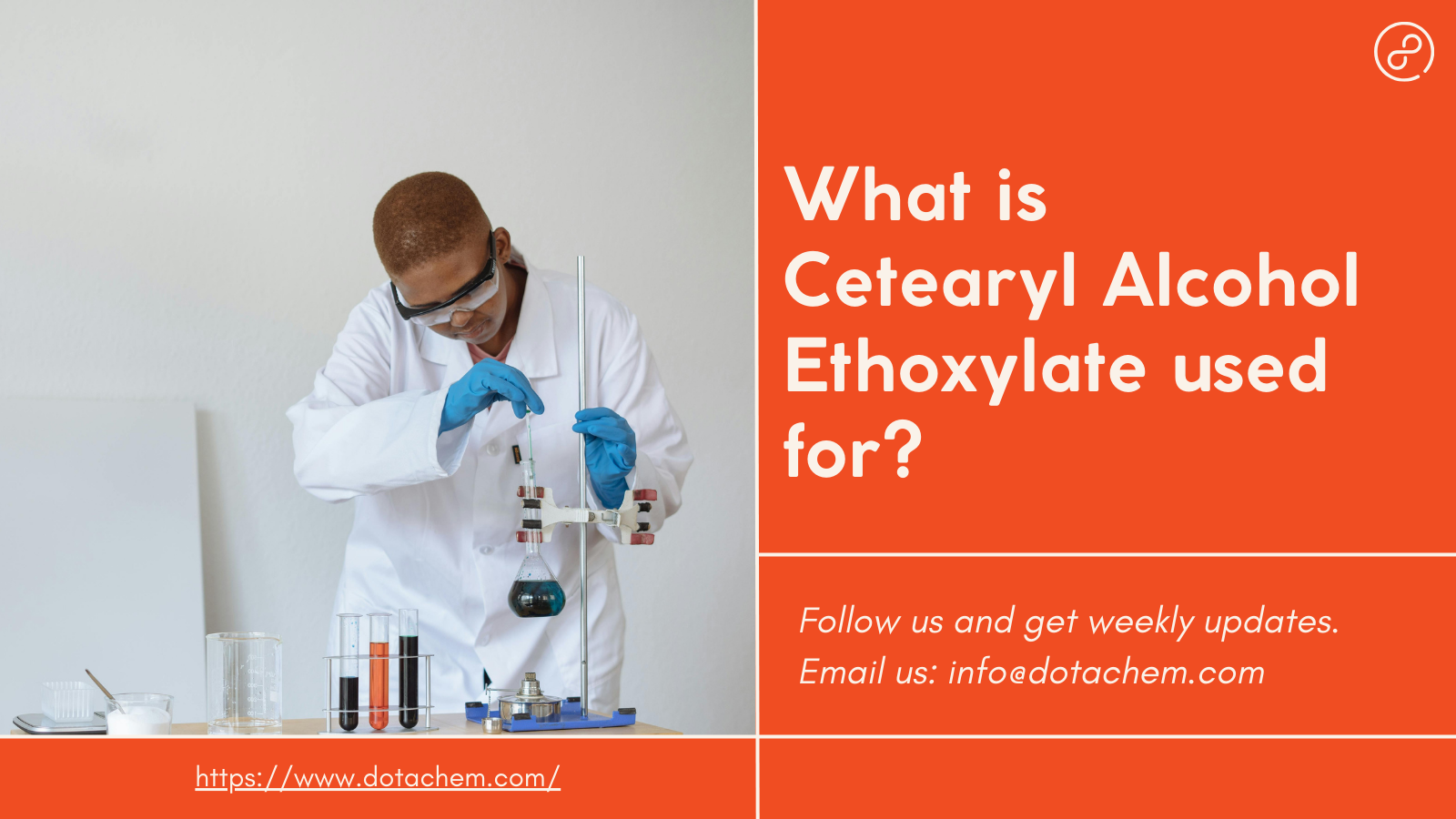 Cetearyl Alcohol Ethoxylate ၏လျှောက်လွှာကိုစူးစမ်းလေ့လာပြီး Dotachem ၏အရည်အသွေးမြင့်ထုတ်ကုန်များကိုရွေးချယ်ပါ။