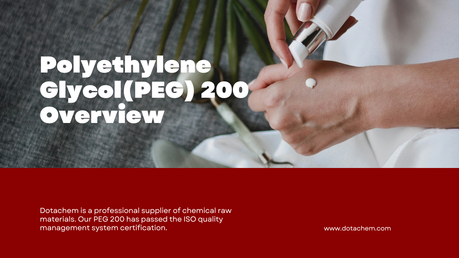 Polyethylene Glycol (တံစို့) 200: ပါဝင်ပစ္စည်းများခြုံငုံသုံးသပ်ချက်နှင့်အသုံးပြုမှု